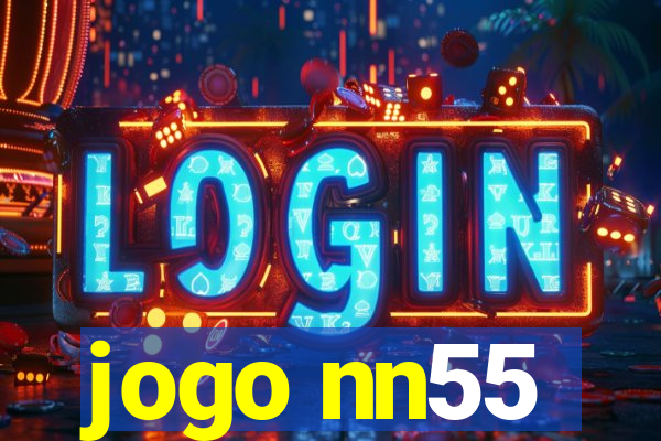 jogo nn55